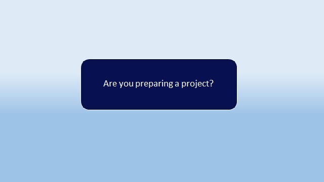 Are you preparing a project